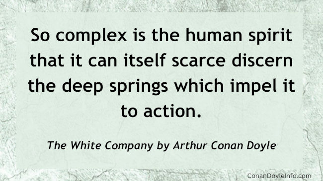 The White Company Quotes by Sir Arthur Conan Doyle