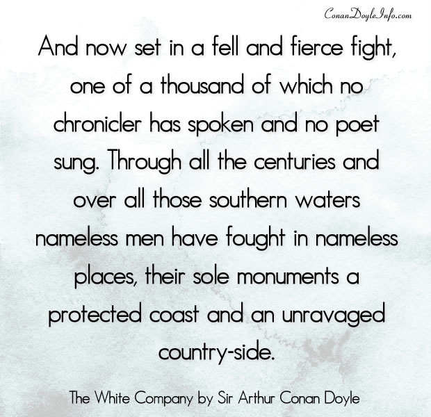 The White Company Quotes by Sir Arthur Conan Doyle