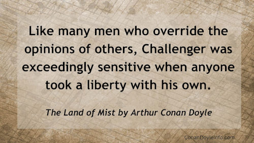 The Land of Mist Quotes by Sir Arthur Conan Doyle