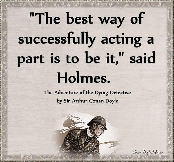 The Adventure of the Dying Detective Quotes by Sir Arthur Conan Doyle