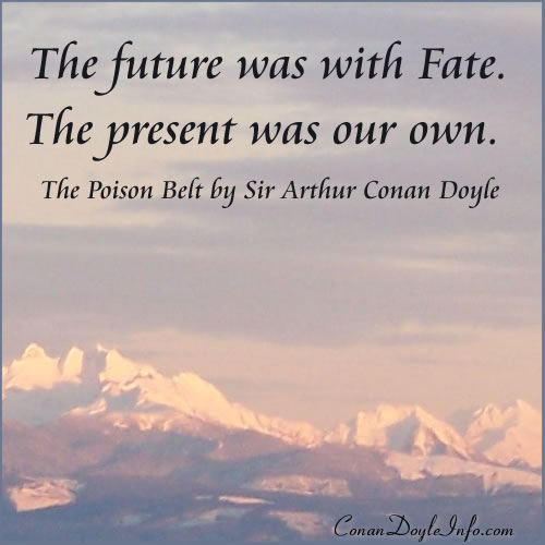 The Poison Belt Quotes by Sir Arthur Conan Doyle