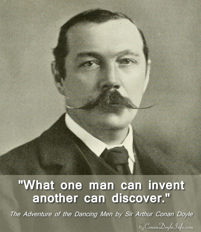 The Adventure of the Dancing Men Quotes by Sir Arthur Conan Doyle