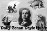 Best Arthur Conan Doyle Daily Quote